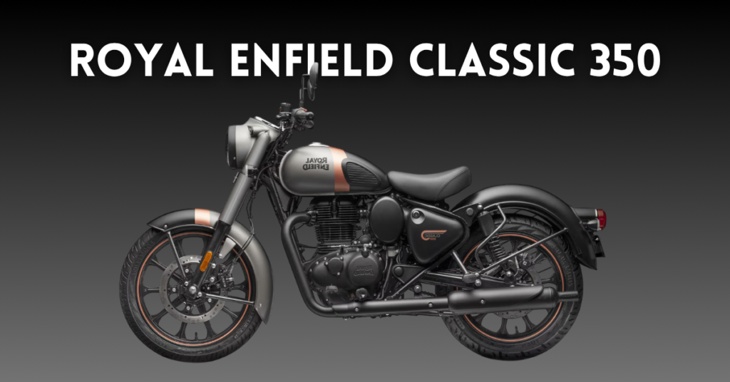 Royal Enfield Classic 350 Royal Enfield Classic 350